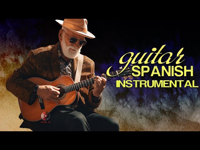 2 Hour Of The Best Relaxing Spanish Guitar | RUMBA | CHA CHA | TANGO | Spanish Guitar Best Hits