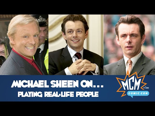 Michael Sheen on Playing Real-Life People - MCM Comic-Con