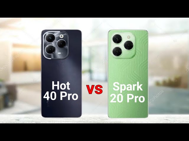 Infinix Hot 40 Pro vs Tecno Spark 20 Pro