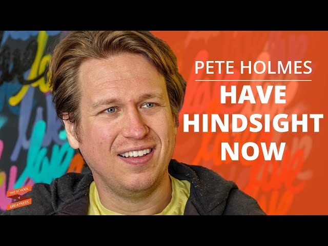 Pete Holmes Having Hindsight Now - with Lewis Howes