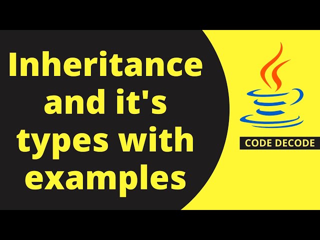 Inheritance and it's type in Java with Examples || Inheritance in Java [LIVE DEMO] | Code Decode