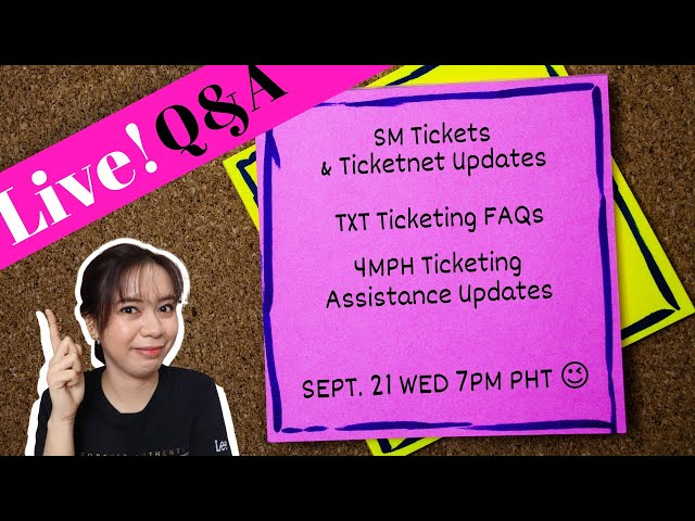 LIVE Q&A: SM Tickets and Ticketnet Updates   I   TXT Ticketing Information