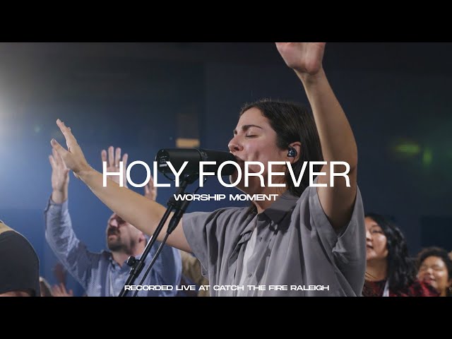 Holy Forever & Spontaneous | Live Worship Moment