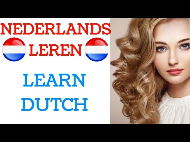 NEDERLANDS LEREN,190 dagelijkse Nederlands Zinnen [ learn dutch ]