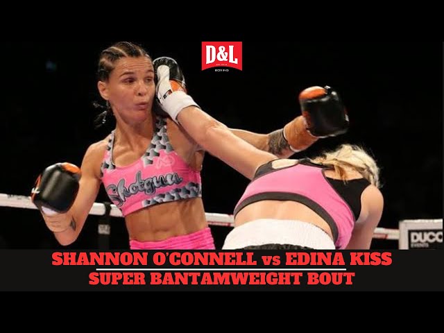 Shannon O'Connell vs. Edina Kiss | WBC Silver Super Bantamweight Title Fight