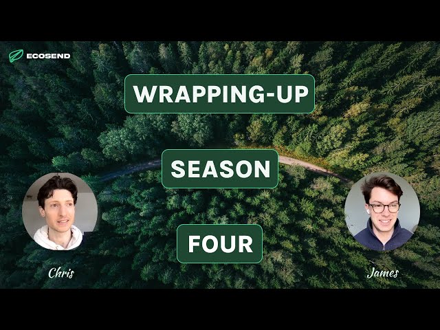 'Wrapping-up Season Four', with James & Chris 🎁4️⃣