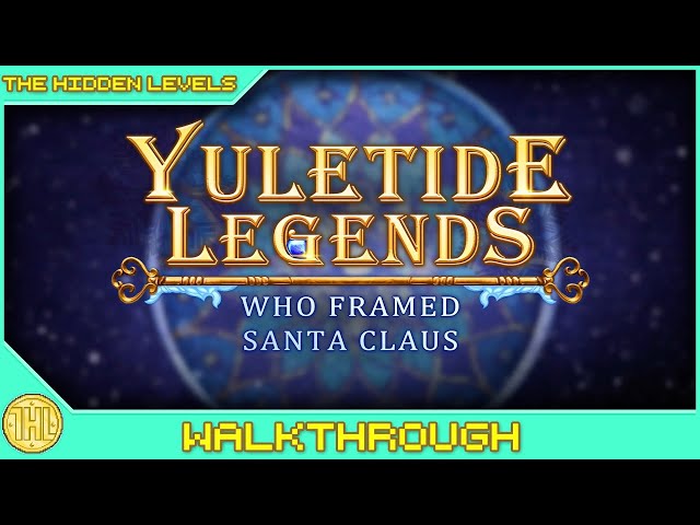 Yuletide Legends: Who Framed Santa Claus 100% Achievement Walkthrough * 1000GS in 1-2 Hours *