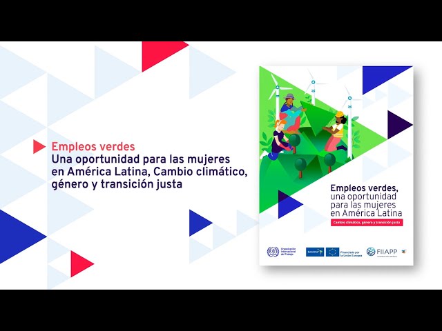 Presentación de informe sobre empleos verdes, transición justa e igualdad de género en A.Latina