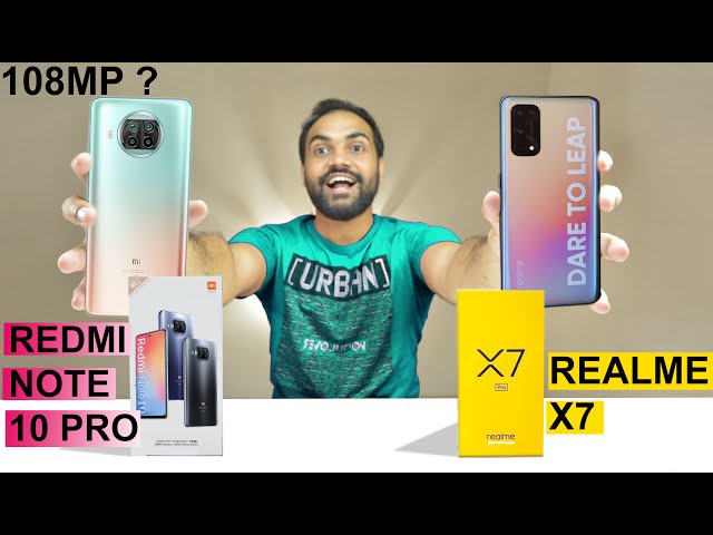Redmi Note 10 PRO vs Realme X7/Full Detailed Comparison/SD750g vs Dimensity800/Redmi 108Mp Camera ?