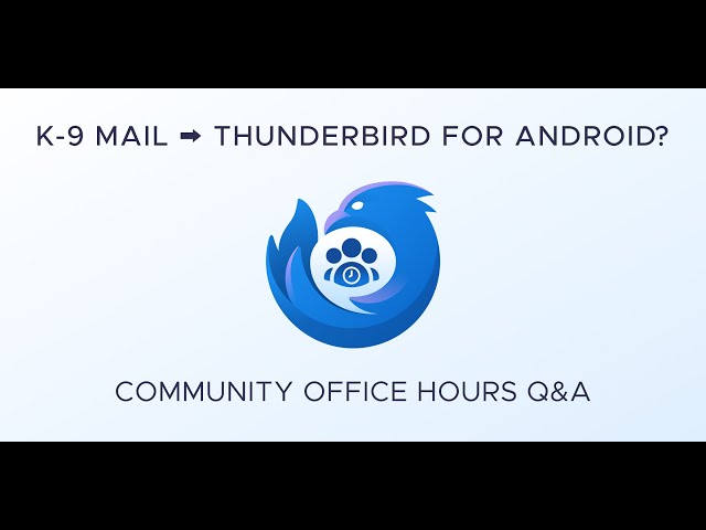 Thunderbird for Android: Should You Upgrade From K-9 Mail?