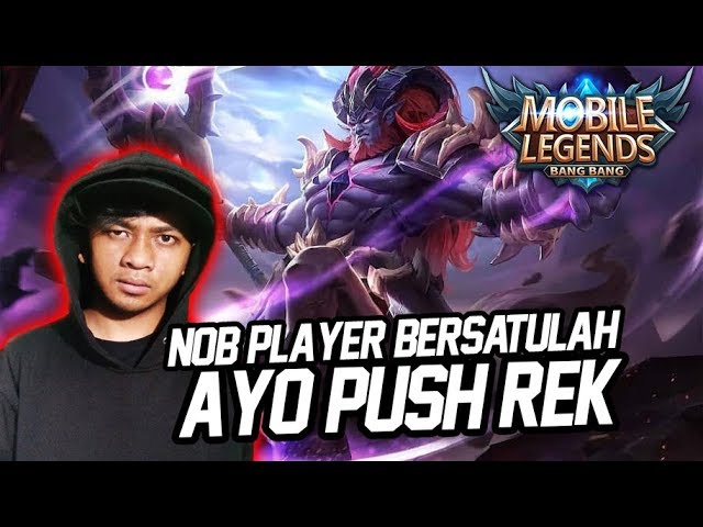 🟤 [LIVE] MOBILE LEGENDS INDONESIA - NOB PLAYER MABAR REK