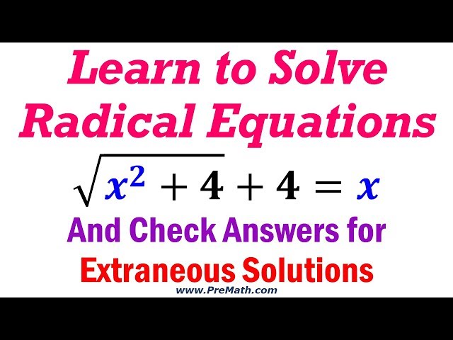How to Solve Radical Equations and Check for Extraneous Solutions - Quick and Simple Method