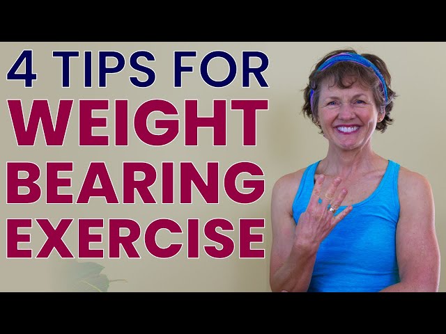 Weight Bearing Exercises [4 IMPORTANT TIPS]