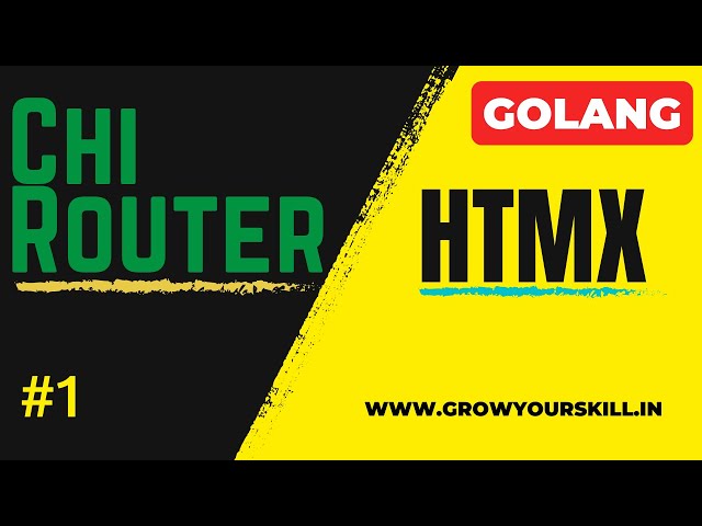 Chi Router And Htmx | Full Stack Golang Project | Grow Your Skill