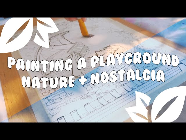 painting a playground! nostalgia 🛝 oudoors 🌿 nature 🌺 watercolors 🎨