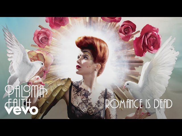 Paloma Faith - Romance Is Dead (Official Audio)