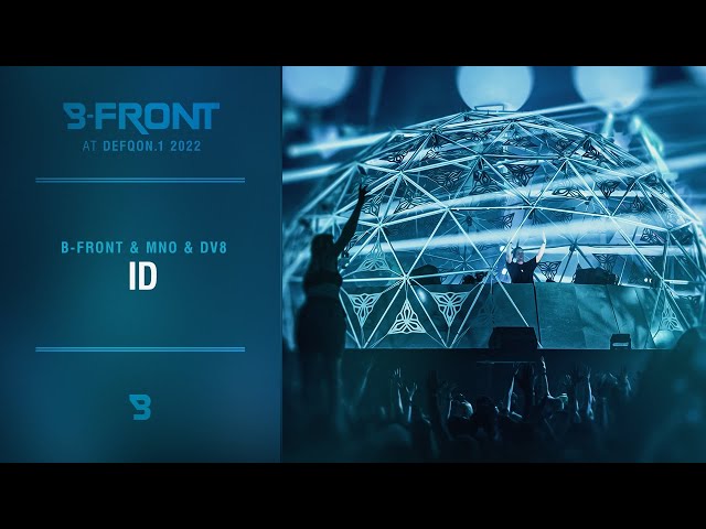 B-Front & MNO & DV8 - ID | Defqon.1 2022