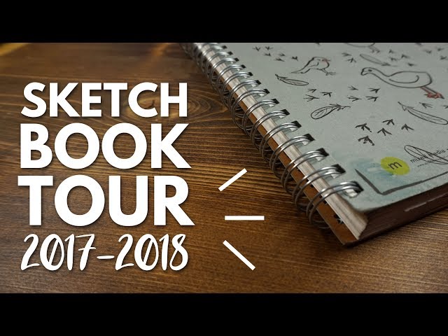 Sketchbook Tour // 2017-2018