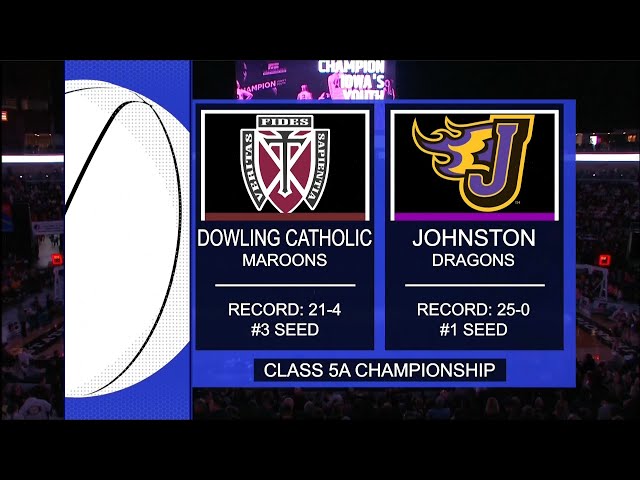 Class 5A - Johnston Dragons vs. Dowling Catholic Maroons