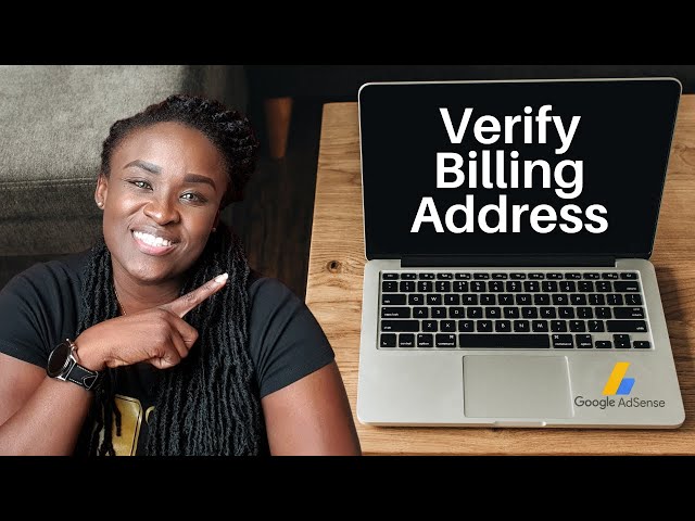 How to verify your Billing address for your Adsense account (in Africa)