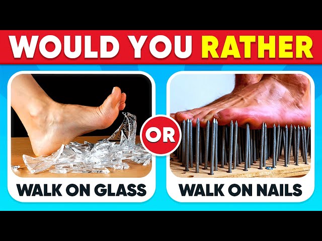 Would You Rather...? Hardest Choices Ever! 😱⚠️