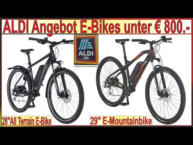 ALDI Angebot 2024 - E-Bikes zum Knallerpreis - 28" Trekking All Terrain E-Bike - 29" E-Mountainbike