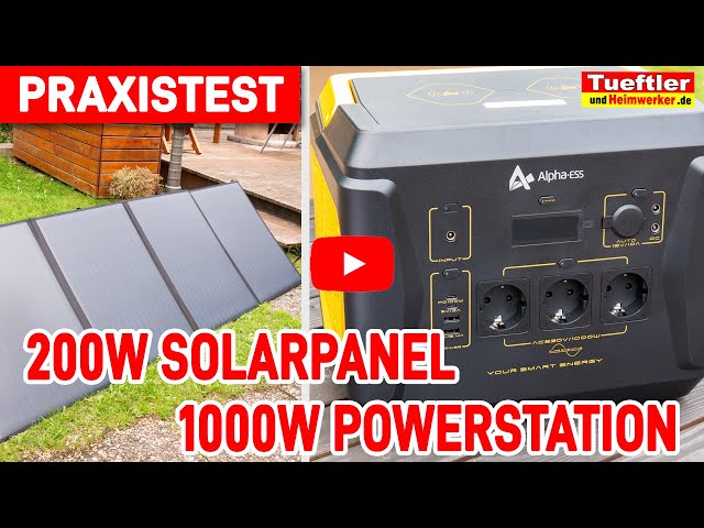 AlphaESS Ap1000 Test Powerstation u. 200W Solarpanel SP200 Test und Vergleich - #Tueftler DIY