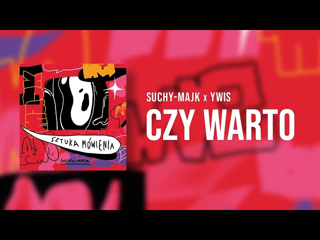 suchy-majk ft. Ywis - Czy Warto | prod. ape one | SZTUKA MÓWIENIA