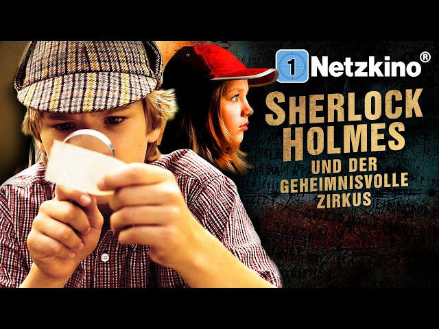 Sherlock Holmes und der geheimnisvolle Zirkus (KRIMI ABENTEUER Filme Deutsch komplett, Familienfilm)