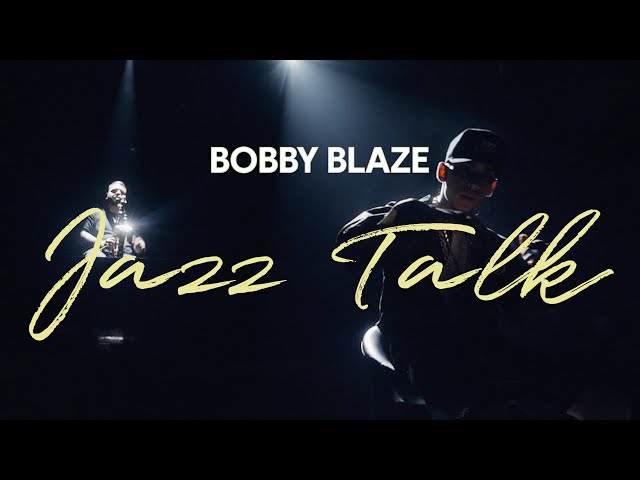 Bobby Blaze - Jazz Talk