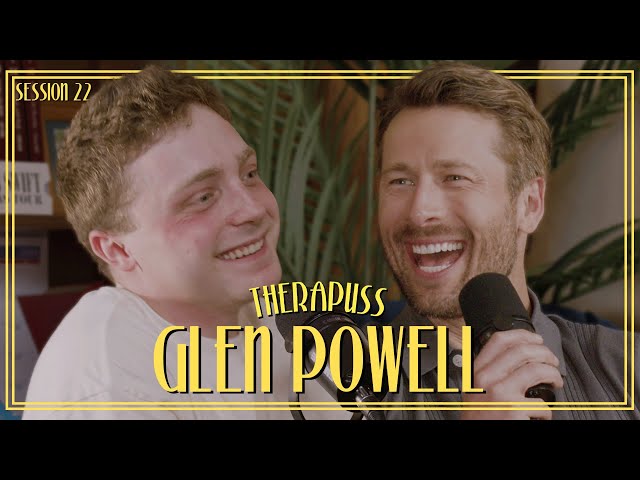 Session 22: Glen Powell | Therapuss with Jake Shane