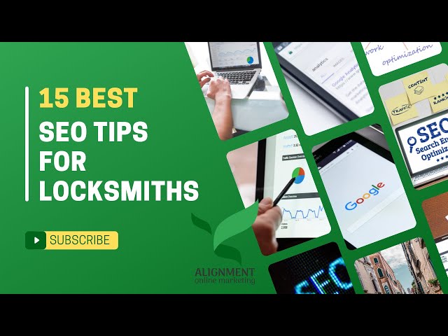 15 Best SEO Tips for Locksmiths by Alignment Online Marketing