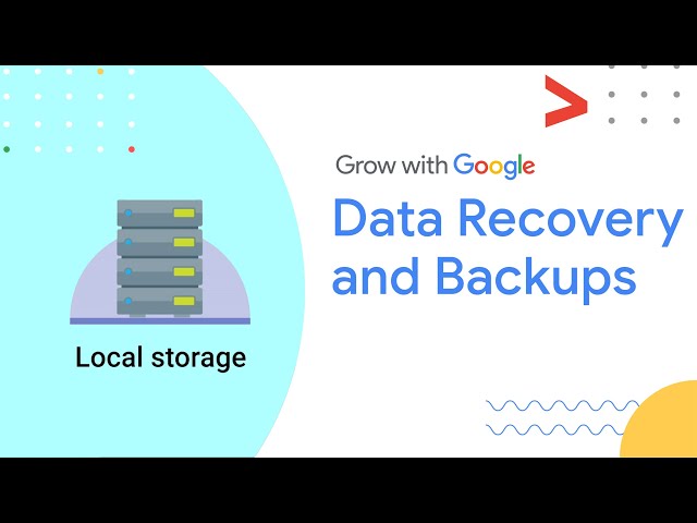 The Importance of Having a Plan for Data Recovery | Google IT Support Certificate