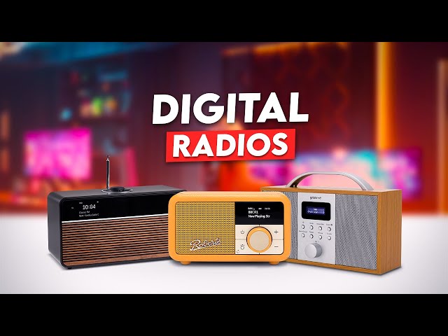 5 Coolest Digital Radios to Buy in 2024
