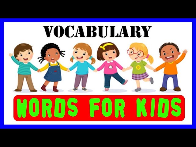 Daily Useful Vocabulary Words - Daily Words Vocabulary for kids - Kids Words Vocabulary