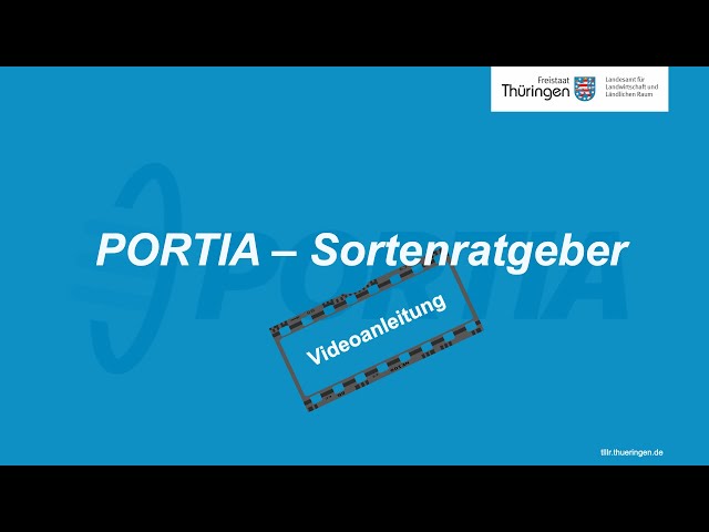 PORTIA-Videoanleitung: Wie nutze ich den Thüringer Sortenratgeber?