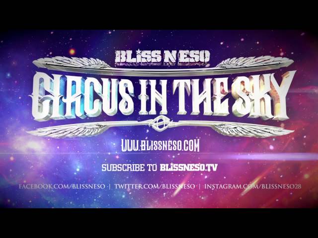 Bliss n Eso - Cialis Cuts feat. Alex Williamson (Circus In The Sky)
