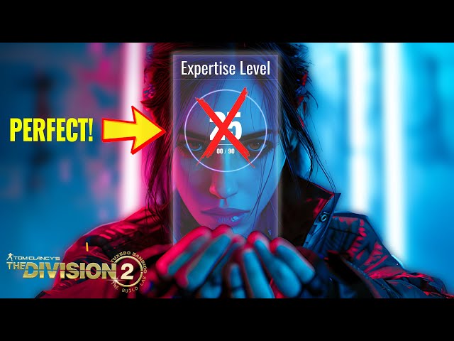 The Division 2 Expertise Guide to Level Fast for Beginner's & Returning Players (2024)