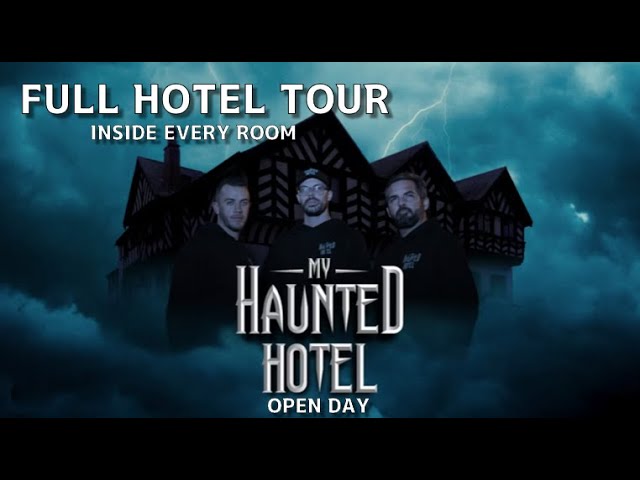 MY HAUNTED HOTEL | FULL HOTEL TOUR | UNEDITED | MY HAUNTED PROJECT