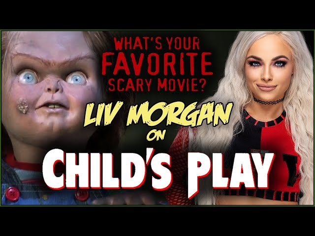 Liv Morgan on CHILD'S PLAY! | What's Your Favorite Scary Movie?