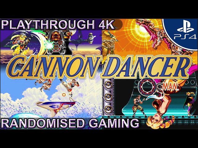 Cannon Dancer / Osman - PlayStation 4 - Intro & guide two playthroughs  one commentated, one not