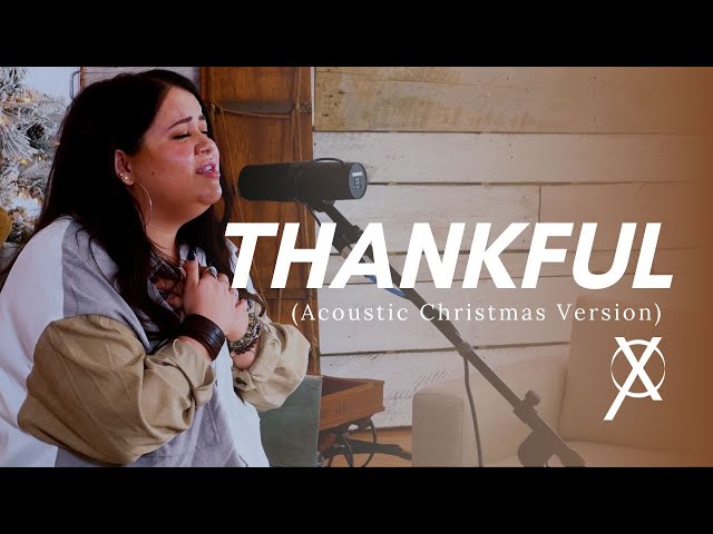 Thankful (Acoustic Christmas Version) | Cross Worship ft. Lilly Powers