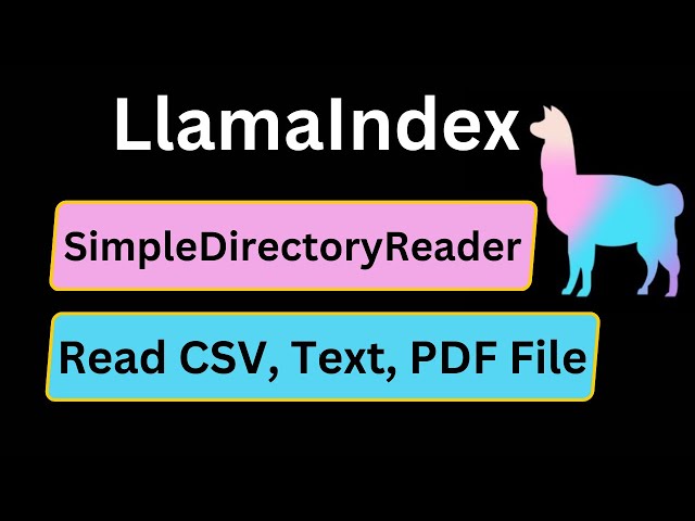 LlamaIndex 04: Read CSV, Text, PDF File using Simple Directory Reader in LlamaIndex | Python |