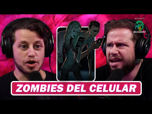 Bizarro: Los zombies del célular