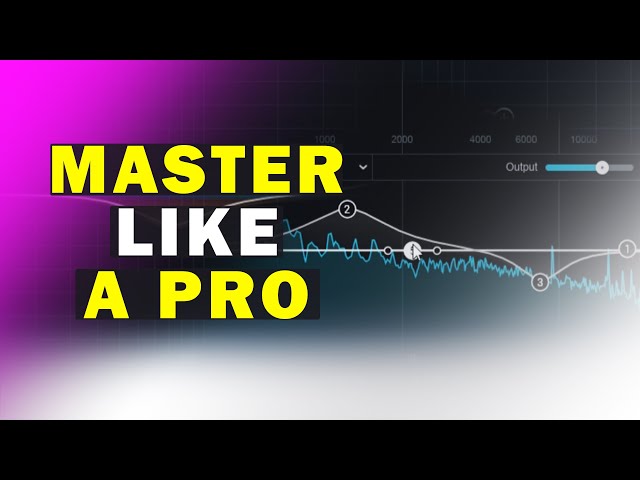 How To Master A Song Professionally