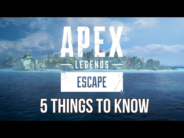 Apex Legends: Escape | Season 11 | 5 Things To Know Before You Play