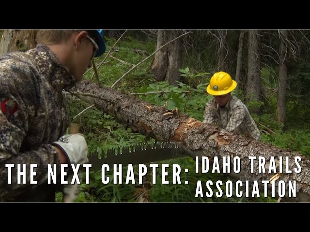 The Next Chapter | Idaho Trails Association