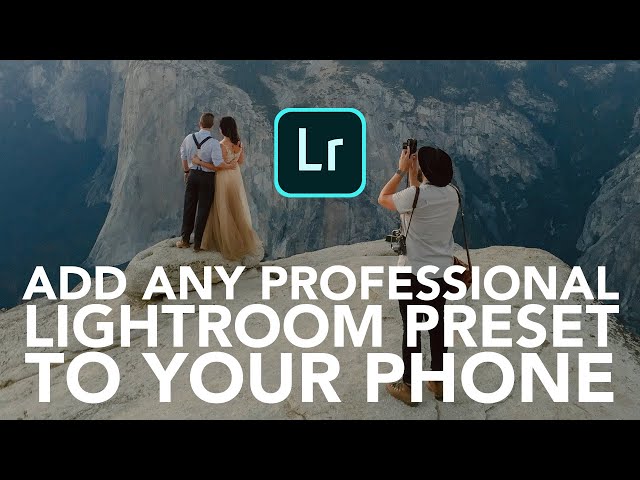 HOW TO QUICKLY ADD ANY LIGHTROOM PRESET TO YOUR PHONE WITH LR CC