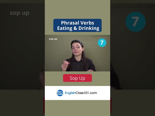 Sop up - Learn English Most Common Phrasal Verbs #shorts #english #englishclass101