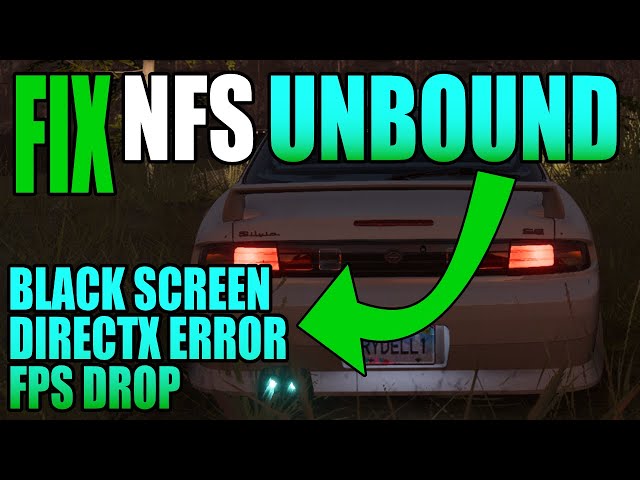 Fix Need For Speed Unbound Graphics Issues On PC